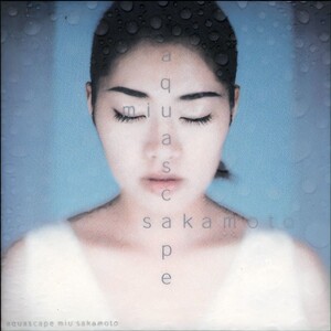 坂本美雨 miu sakamoto／in aquascape Aquascape by 坂本美雨 [Miu Sakamoto] (EP, J-Pop): Reviews, Ratings